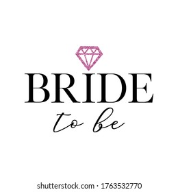 Bachelorette Party, Hen Party Or Bridal Shower Hand Written Calligraphy Card, Banner Or Poster Graphic Design Lettering Vector Element. Bride To Be Quote
