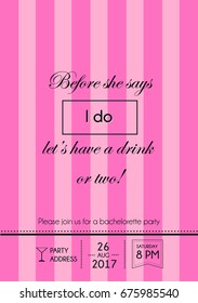 Bachelorette Party invitation card with pink stripes background