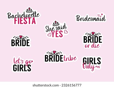 Bachelorette-Partyaufkleber. Sie sagte ja. Braut. Girls Party. Aufkleber, Schreiben, Schreiben. Lieblingsticker