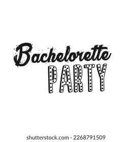 Bachelorette Party . Bachelorette Party . Hochzeitsfeier, Bachelorette, Hennenparty oder Brautdusche, handgeschriebene Kalligrafiekarte, Banner oder Poster-Grafikdesign-Schriftzeichen, Vektorelement.