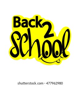 Back 2 school, calligraphy lettering back to school, words design, sticker template, vector illustration