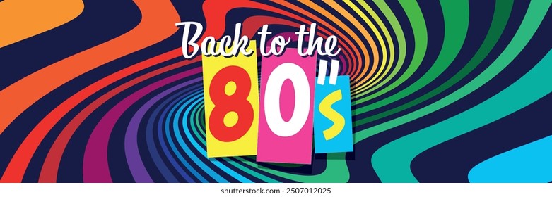 Volver a los 80" sobre fondo colorido