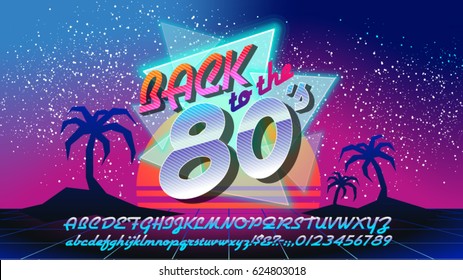 Back to the 80's banner with alphabet. Retro alphabet font banner. Alphabet vector Old style poster. Retro style disco. 80's disco party 1980, 80's fashion, 80s background, 80s neon style.