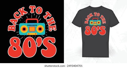 Back To The 80's Funny Back to To School T-shirt Design