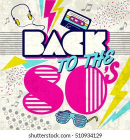 Back to the 80's. Retro elements Colorful background. Eighties vector graphic poster and banner. Fashion style graphic template with headset, cassette tape. Easy editable for Your design.