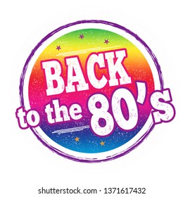 Back to the 80's sign or stamp on white background, vector illustration