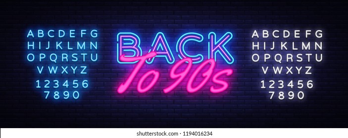 Back to 90s Neon Text Vector. Retro Back to 90s neon sign, design template, modern trend design, night neon signboard, night bright advertising, light banner. Vector. Editing text neon sign