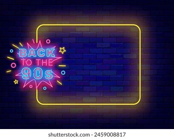 Back to 90s party neon poster. Retro event celebration promotion. Shiny greeting card. Empty yellow frame and text with explosion. Glowing banner. Editing text. Vector stock illustration