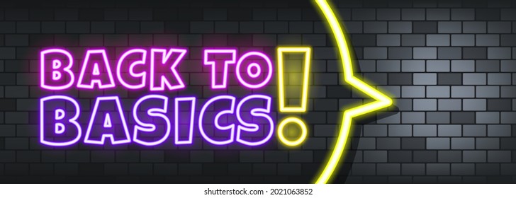 Back to basics neon text on the stone background. Back to basics. For business, marketing and advertising. Vector on isolated background. EPS 10.