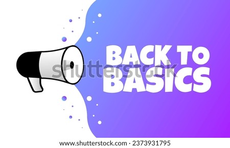 Back to basics sign. Flat, purple, megaphone icon, back to basics. Vector icon