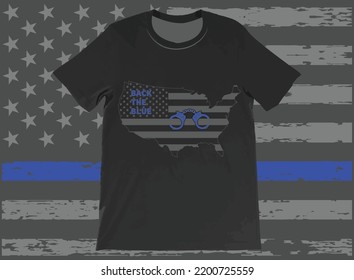 Back The Blue Thin Blue Line Police Officer American Flag T-Shirt Design. Thin Blue Line Shirt, Premium Best Selling T-Shirt.