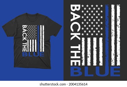 
Back The Blue T-Shirt Vector Design, Thin Blue Line Police Officer American Flag,