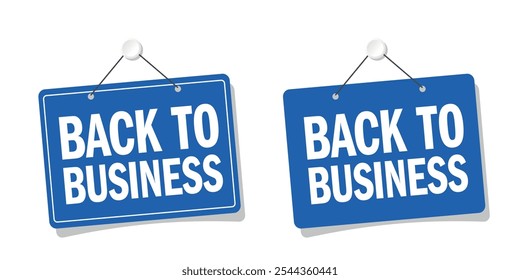 Back to business on door sign