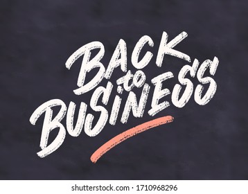 Back to business. Vector lettering sign.