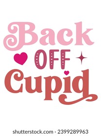 Back Of Cupid Svg,Retro Valentine Svg,Valentine Quotes ,Funny Valentine ,Valentines T-shirt,Valentine Saying,Valentine Gift,Hello Valentine,Heart Svg,Love T-shirt, 

 svg