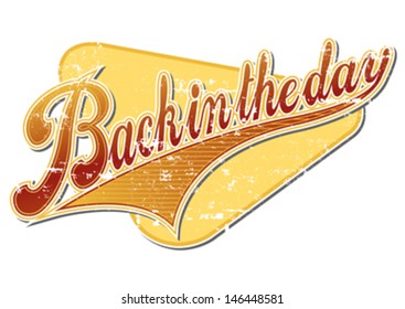 Back in the Day Retro Style Graphic Lettering editable vector with removable grunge