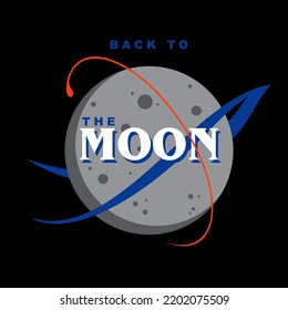 Back to the moon slogan with space related moon logo