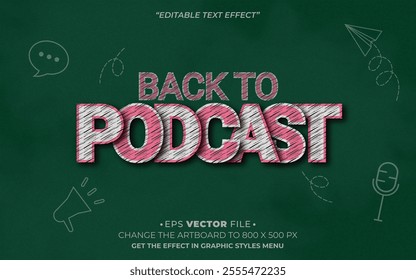 Back To Podcast 3d text effect editable effect