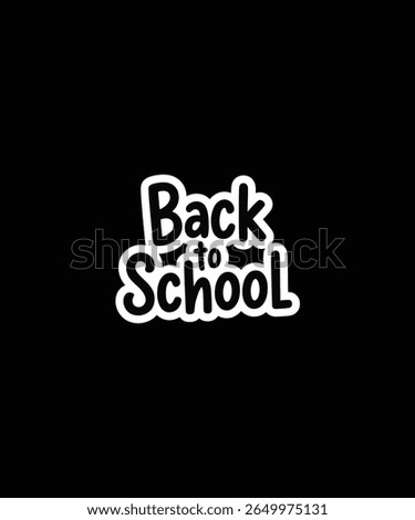 Back to  Schoo l typography Tshirt Design Print Ready file Download 