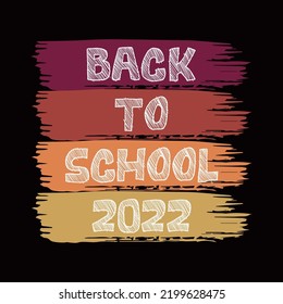 Back to school 2022 t-shirt design ,T shirt Vector Free Download 