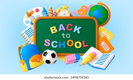 Back to school 3d banner. Realistic chalkboard, plastic style education supplies icons. Eraser pencil globe and football ball, lesson pithy vector concept