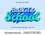 Back to school 3d editable vector text effect. trendy style text effect