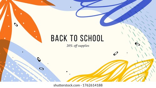 Back To School. Abstract Creative Universal Artistic Template. Good For Email Header, Social Media Post, AD, Event And Page Cover, Banner, Background, Poster, Brochure And Other Graphic Design.