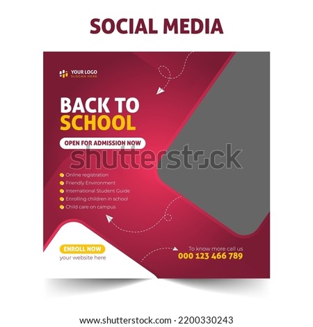 Back to school and admission open for registration enroll social media post or web banner template