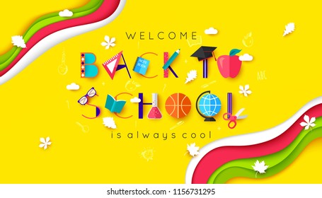 Back to school is always cool background with colorful letters. Paper style, vector illustration