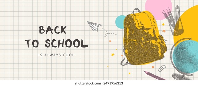 Back to school is always cool. Illustration with halftone backpack, pencils and globe on checkered paper. Modern trendy design.