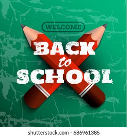Back to school background. Green wall with cracked paint. 3d red Pencils. Grunge text effect. Vector illustration.