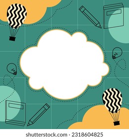back to school background, note paper with cloud icon, hot air balloon, book, pencil and idea. have empty space for text, kids cartoon vector