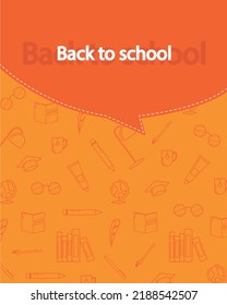 De vuelta a la escuela de color anaranjado. Cartel educativo. Ilustración de vectores con elementos escolares