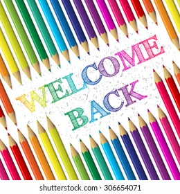 Back to school background with pencils and welcome back text