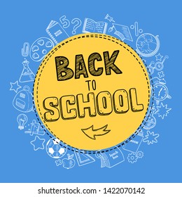  Zurück zur Schule. Hintergrund mit Platz für Text, handgezeichnet Schulelemente in flachem Umriss-Stil und Schrift.Konzept der Bildung. Erstellen Sie Poster, Cover, Karte, Druck, Banner, Aufkleber.