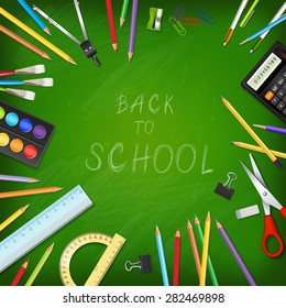 Back to school background with supplies tools on board. Place for your text. Layered realistic vector illustration.