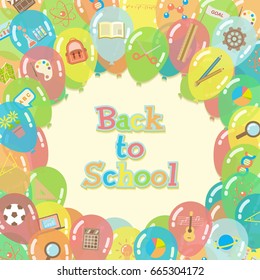 Back to school background surrounded by colorful transparent balloons with course and school item icons in flat style