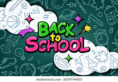 Back to school. School background with various symbols and signs. Green blackboard design with chalk letters and text in Pop Art style. Vector illustration