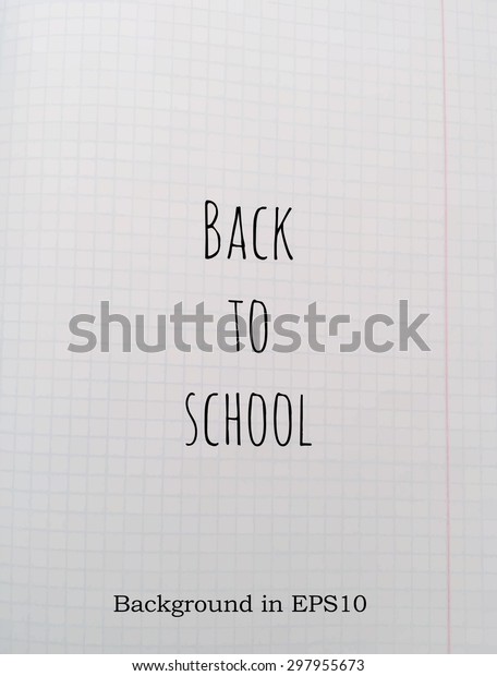 Back School Background Vector School Notebook Stock Vector (Royalty ...