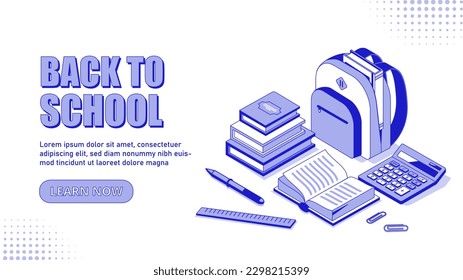 Back to school. Backpack with school supplies and books. Education. learning and training. Landing page design for website. September 1 and international holiday. Cartoon isometric vector illustration