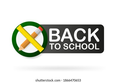 Back to School badge on white background. Pen and line in 3D style. Vector illustration.