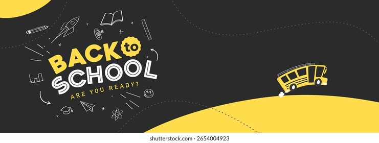 Back to school banner background layout with hand drawn education icons and yellow school bus on dark theme with copy space