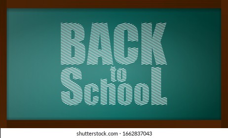 Back to school banner. Blackboard with a chalk board with a green background. Design element on the theme of business and school. Vector illustration
