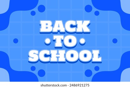 back to school banner design with blue background	
