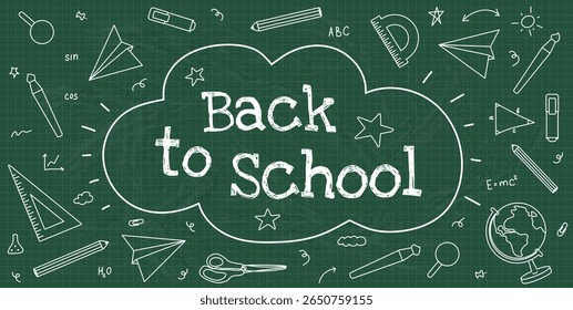 Back to School banner with Doodle school Supplies on blackboard. Simple hand drawn design with chalk typography. Education flyer, poster, card, sale. Vector illustration. Stationery on green board