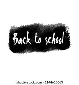 Back to School banner. Hand written phrase on watercolor background. Vector white on black banner. Clipping paths included.