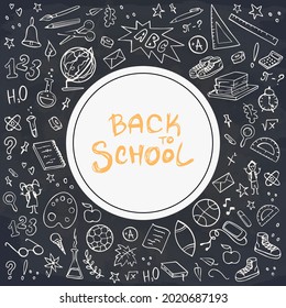 Back to School banner on chalkboard. Doodles icons of education, science objects, office supplies and lettering Back to School on chalckboard. Vector illustration.