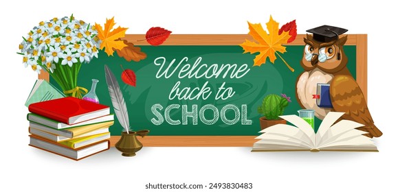 Back to school banner with owl teacher and chalkboard with education supplies, vector background. Welcome back to school chalk writing on chalkboard, chemistry test bottle and ink quill feather pen