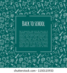 Back to school banner with pattern of school supplies. Welcome back to school brochure. Green chalkboard background banner. Learning and education. Vector illustration, eps 10.