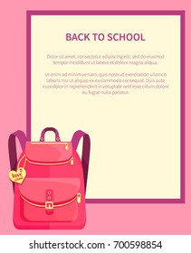 Back to school banner with place for text and rucksack for girl in pink colors with inscription on metal heart love school, big pocket and zipper vector
